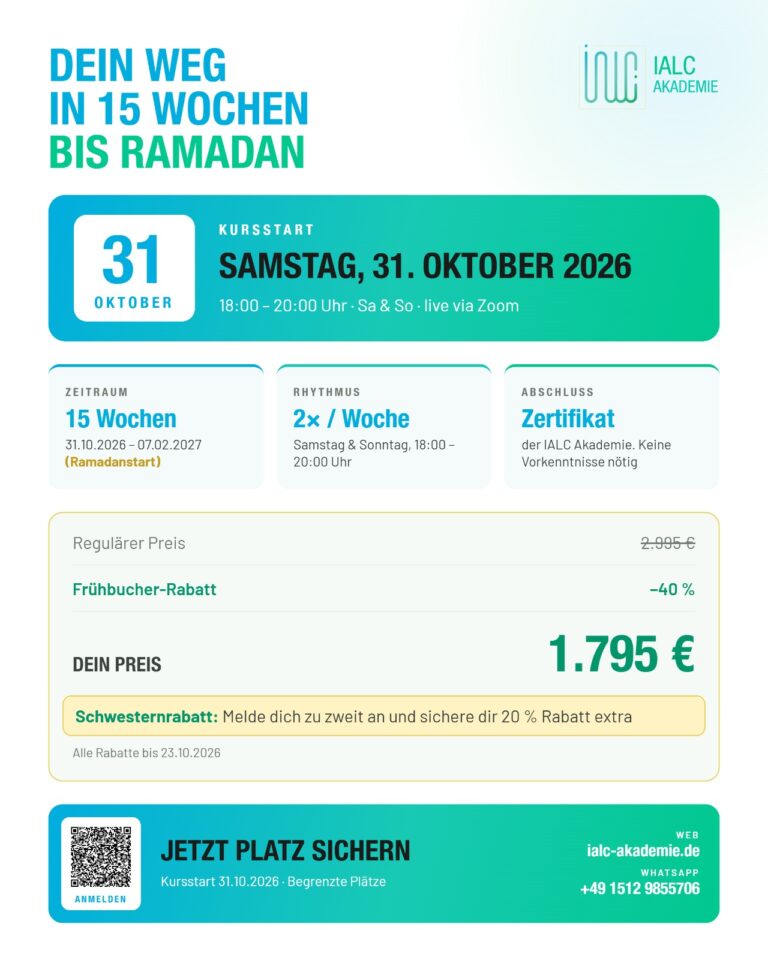 Flyer der IALC Akademie: Dein Weg in 15 Wochen bis Ramadan – Kursstart, Rhythmus, Abschluss und Preis