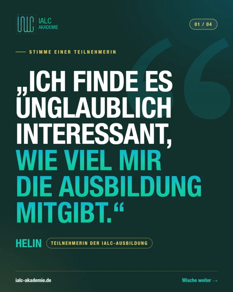 Helin, Teilnehmerin der IALC-Ausbildung: „Ich finde es unglaublich interessant, wie viel mir die Ausbildung mitgibt.“