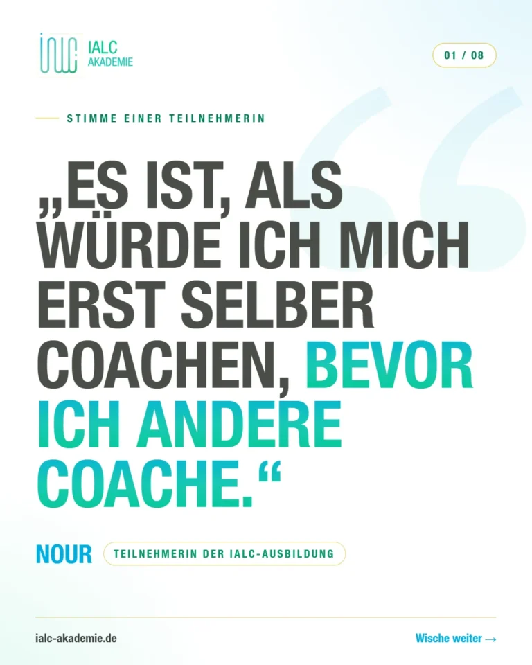 Nour, Teilnehmerin der IALC-Ausbildung: „Es ist, als würde ich mich erst selber coachen, bevor ich andere coache.“