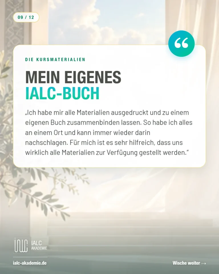 Umm Alpaslan, Teilnehmerin der IALC-Ausbildung: Mein eigenes IALC-Buch